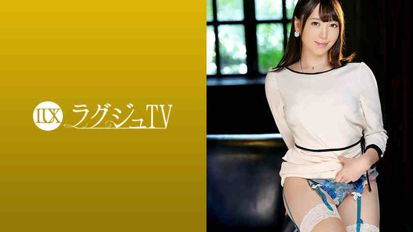 259LUXU-1342 野々村架純 26岁マナー講師